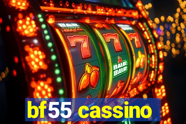 bf55 cassino